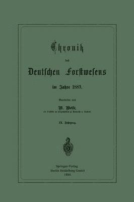 Chronik des Deutschen Forstwesens im Jahre 1883