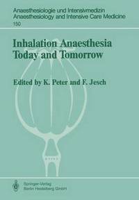 bokomslag Inhalation Anaesthesia Today and Tomorrow