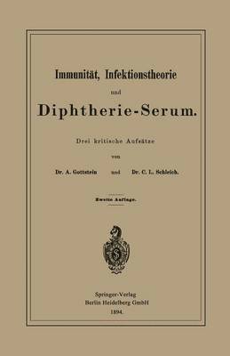 bokomslag Immunitt, Infektionstheorie und Diphtherie-Serum