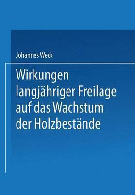 bokomslag Wirkungen langjhriger Freilage auf das Wachstum der Holzbestnde