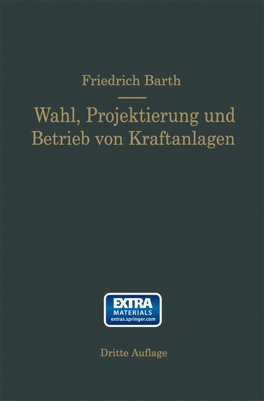 bokomslag Wahl, Projektierung und Betrieb von Kraftanlagen