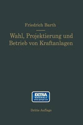 Wahl, Projektierung und Betrieb von Kraftanlagen 1