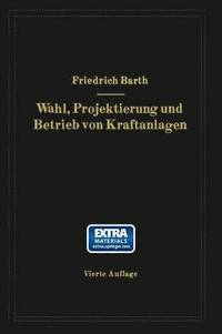 bokomslag Wahl, Projektierung und Betrieb von Kraftanlagen