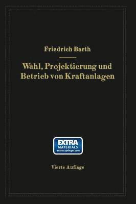 Wahl, Projektierung und Betrieb von Kraftanlagen 1