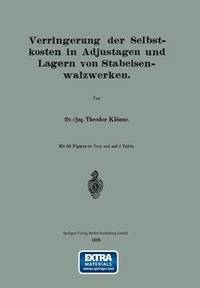 bokomslag Verringerung der Selbstkosten in Adjustagen und Lagern von Stabeisenwalzwerken