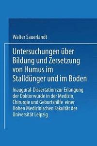 bokomslag Untersuchungen ber Bildung und Zersetzung von Humus im Stalldnger und im Boden