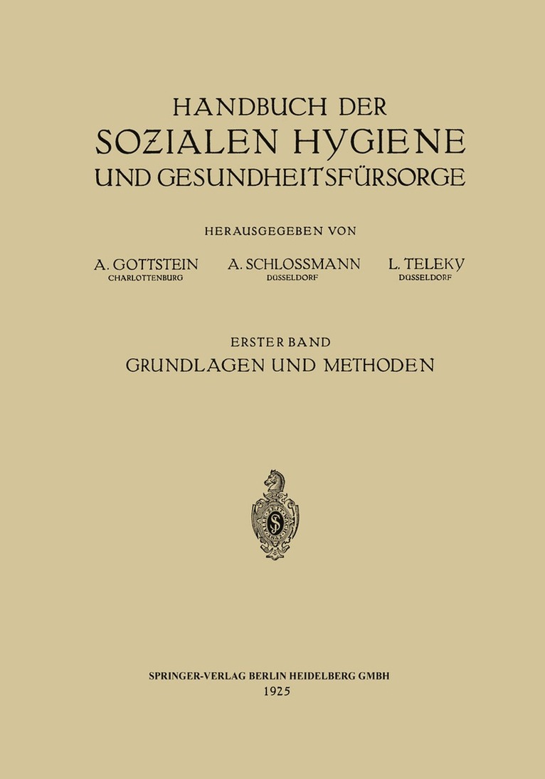 Eduard Dietrich, Adolf Gottstein, Arthur Schloßmann, Ludwig Teleky - Handbuch der Sozialen Hygiene und Gesundheitsfürsorge, Häftad