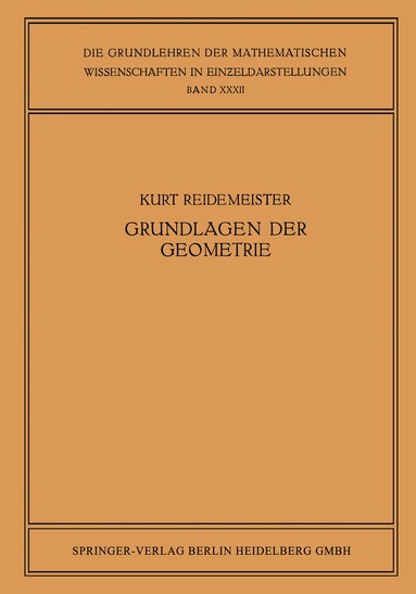 Kurt Reidemeister - Vorlesungen über Grundlagen der Geometrie, Häftad