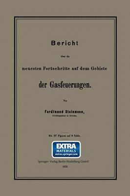 bokomslag Bericht ber die neuesten Fortschritte auf dem Gebiete der Gasfeuerungen
