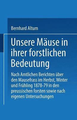 bokomslag Unsere Mäuse in ihrer forstlichen Bedeutung
