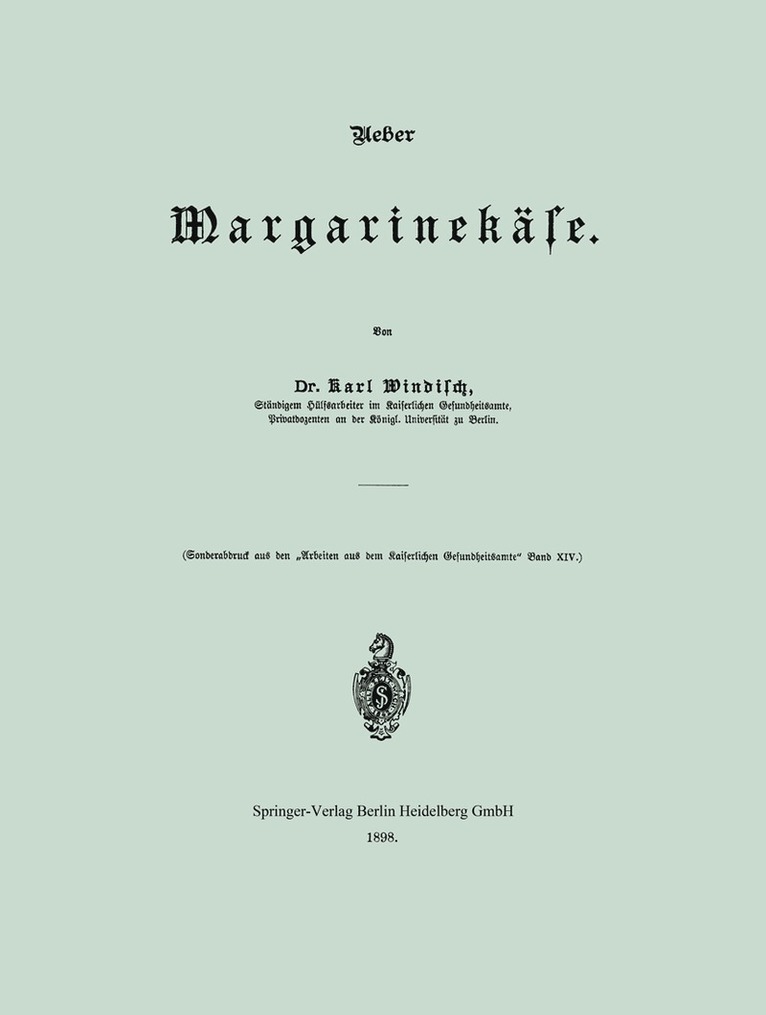 Kurt Windisch - Ueber Margarinekäse, Häftad
