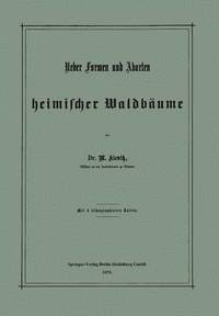 bokomslag Ueber Formen und Abarten heimischer Waldbume