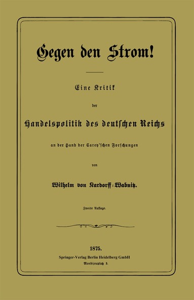 Wilhelm von Kardorff-Wabnitz - Gegen den Strom!, Häftad
