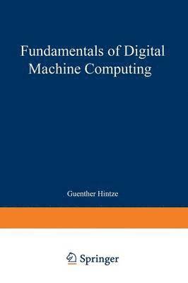 bokomslag Fundamentals of Digital Machine Computing