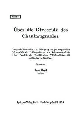 bokomslag ber die Glyceride des Chaulmugrales