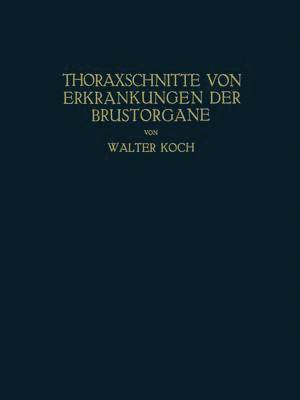 bokomslag Thoraxschnitte von Erkrankungen der Brustorgane