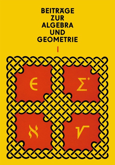 Manfred Herrmann, Andor Kertész, Otto Krötenheerdt - Beiträge zur Algebra und Geometrie 1, Häftad