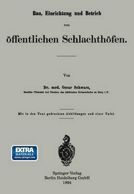 bokomslag Bau, Einrichtung und Betrieb von öffentlichen Schlachthöfen