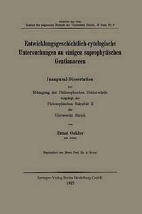 bokomslag Entwicklungsgeschichtlich-cytologische Untersuchungen an einigen saprophytischen Gentianaceen