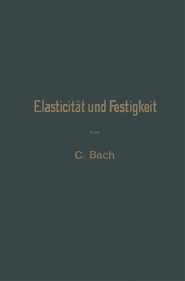 Carl von Bach, Carl Von Bach, Carl Von Bach - Elasticität und Festigkeit, Häftad
