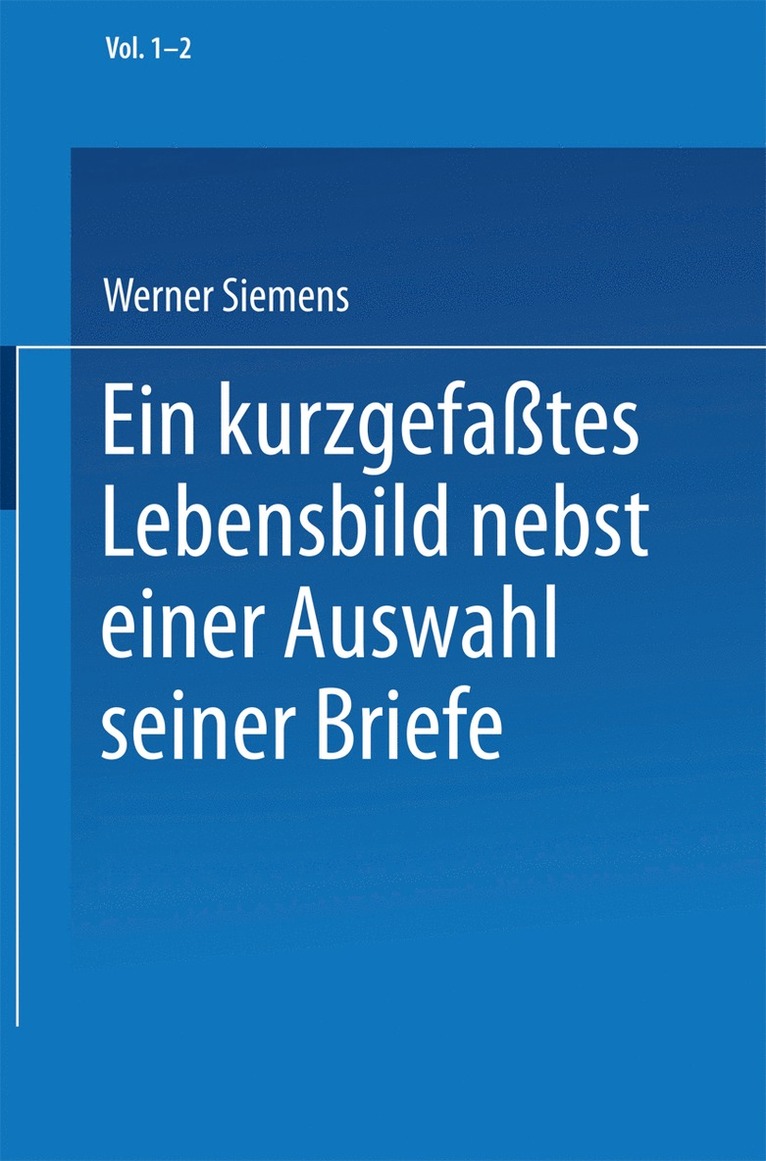 Werner Siemens, Conrad Matschoß - Ein kurzgefaßtes Lebensbild nebst einer Auswahl seiner Briefe, Häftad