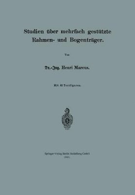 bokomslag Studien ber mehrfach gesttzte Rahmen- und Bogentrger