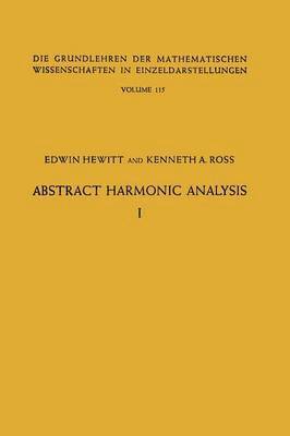 Abstract Harmonic Analysis 1