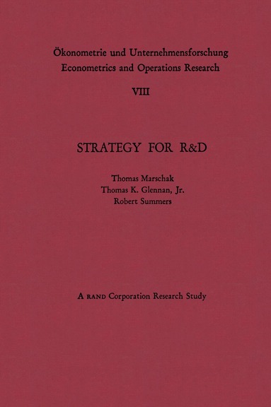 T. Marschak, T. K. jr. Glennan, R. Summers - Strategy for R&D: Studies in the Microeconomics of Development, Häftad