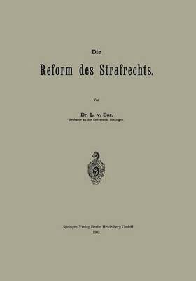 bokomslag Die Reform des Strafrechts