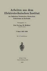 bokomslag Arbeiten aus dem Elektrotechnischen Institut der Badischen Technischen Hochschule Fridericiana zu Karlsruhe