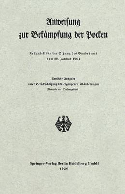 Berlin Verlag von Julius Springer, Verlag Von Julius Springer Berlin, Berlin Verlag Von Julius Springer - Anweisung zur Bekämpfung der Pocken, Häftad