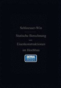 bokomslag Anleitung zur statischen Berechnung von Eisenkonstruktionen im Hochbau