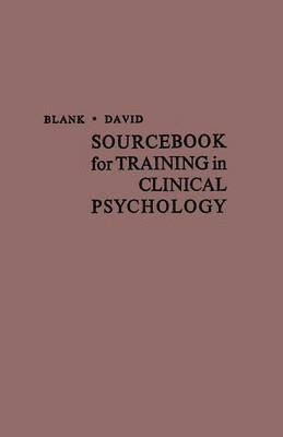Leonard Blank, Henry Philip David - Sourcebook for Training in Clinical Psychology, Häftad