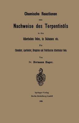 bokomslag Chemische Reactionen zum Nachweise des Terpentinls in den therischen Oelen, in Balsamen etc