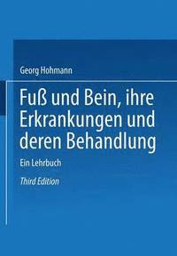 bokomslag Fuß und Bein ihre Erkrankungen und deren Behandlung