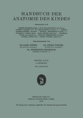 Joseph Becker, Otto Dragendorff, Ludwig Gräper, Albert Hasselwander, Wilhelm Lange, Karl Peter, Wilhelm Pfuhl, Richard Seefelder, Sture A. Siwe, Georg Wetzel - Handbuch der Anatomie des Kindes, Häftad