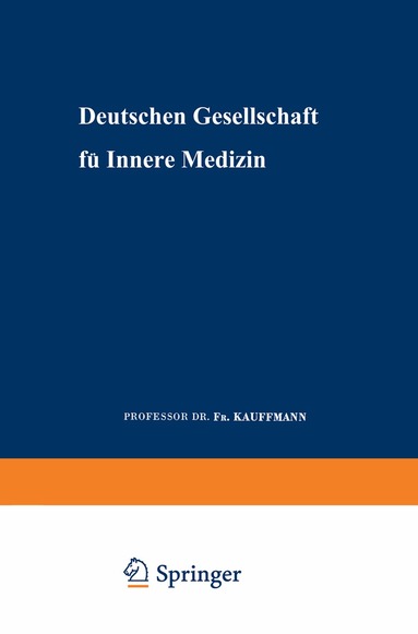 F. Kauffmann - Verhandlungen der Deutschen Gesellschaft für Innere Medizin, Häftad