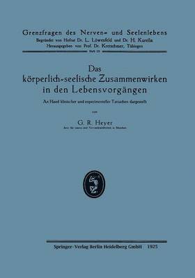 bokomslag Das krperlich-seelische Zusammenwirken in den Lebensvorgngen