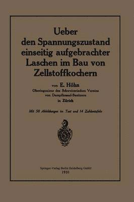 bokomslag Ueber den Spannungszustand einseitig aufgebrachter Laschen im Bau von Zellstoffkochern