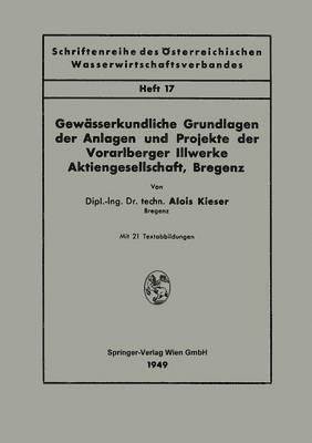 bokomslag Gewsserkundliche Grundlagen der Anlagen und Projekte der Vorarlberger Illwerke Aktiengesellschaft, Bregenz