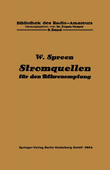 Wilhelm Spreen, Eugen Nesper - Stromquellen für den Röhrenempfang, Häftad