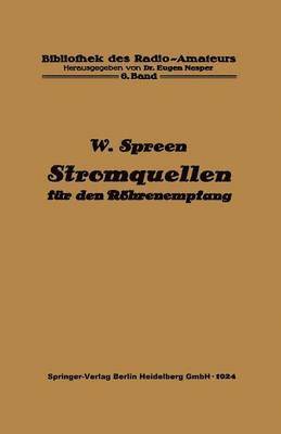 Stromquellen fr den Rhrenempfang 1