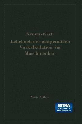 bokomslag Lehrbuch der zeitgemäßen Vorkalkulation im Maschinenbau