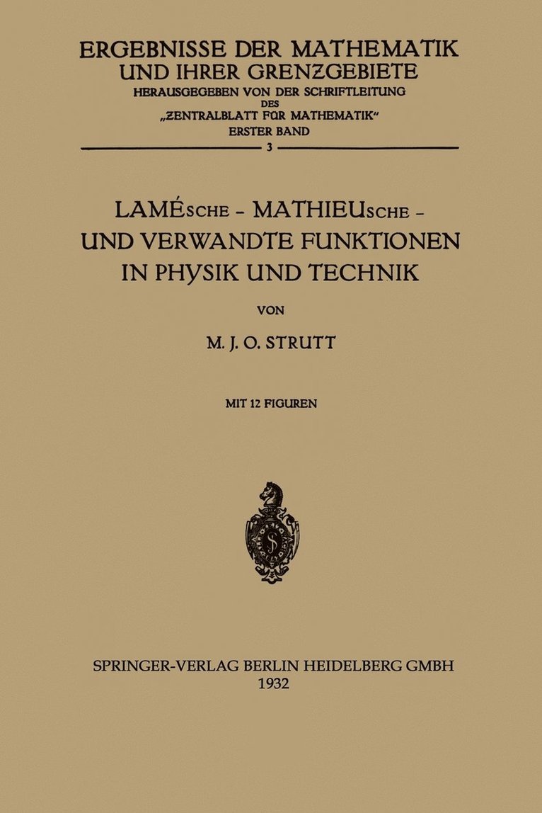 Maximilian Julius Otto Strutt - Lamésche — Mathieusche — und Verwandte Funktionen in Physik und Technik, Häftad