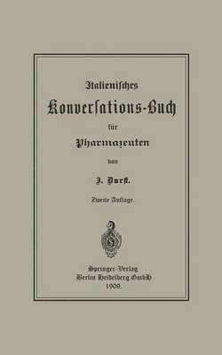 Italienisches Konversations-Buch für Pharmazeuten 1