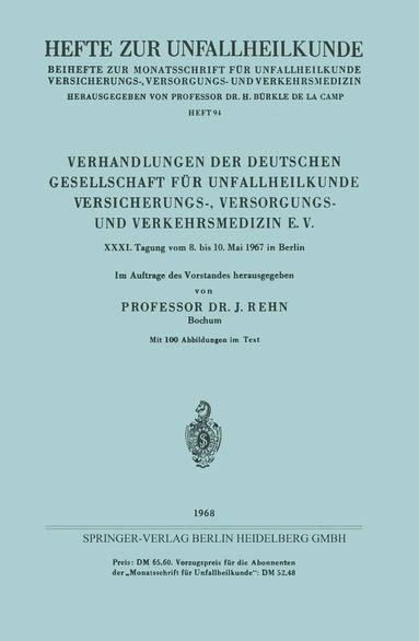 Jörg Rehn - Verhandlungen der Deutschen Gesellschaft für Unfallheilkunde Versicherungs-, Versorgungs- und Verkehrsmedizin E. V., Häftad