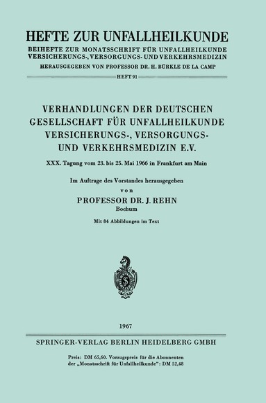 Jörg Rehn - Verhandlungen der Deutschen Gesellschaft für Unfallheilkunde Versicherungs-, Versorgungs- und Verkehrsmedizin e.V., Häftad