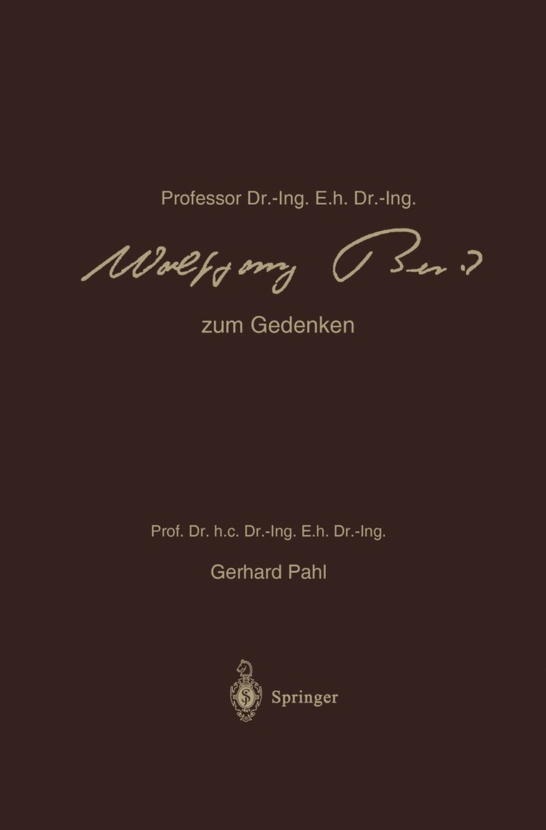 Professor Dr.-Ing. E.h. Dr.-Ing. Wolfgang Beitz zum Gedenken 1