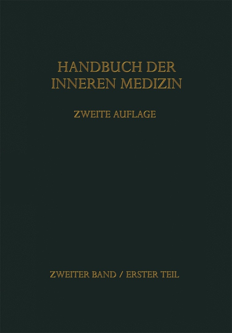 Gustav von Bergmann, Walter Frey, Herbert Schwiegk, Gustav Von Bergmann, Gustav Von Bergmann - Handbuch der inneren Medizin, Häftad