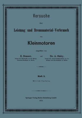 bokomslag Versuche ber Leistung und Brennmaterial-Verbrauch von Kleinmotoren